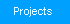 projectsbutton.gif (935 bytes)